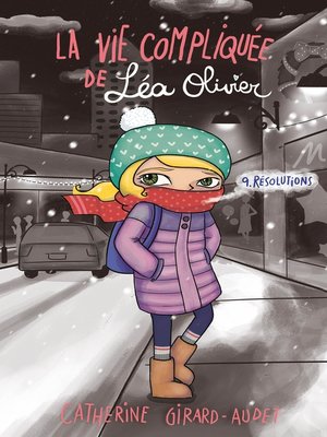 cover image of La Vie compliquée de Léa Olivier T09